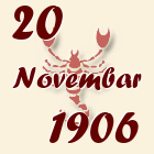 Škorpija, 20 Novembar 1906.