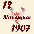 Škorpija, 12 Novembar 1907.