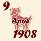 Ovan, 9 April 1908.