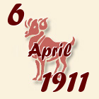 Ovan, 6 April 1911.