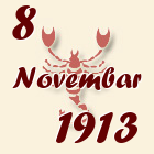 Škorpija, 8 Novembar 1913.