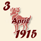 Ovan, 3 April 1915.