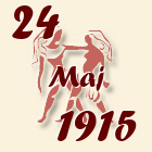 Blizanci, 24 Maj 1915.