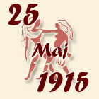 Blizanci, 25 Maj 1915.