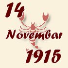 Škorpija, 14 Novembar 1915.