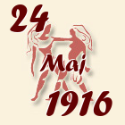 Blizanci, 24 Maj 1916.