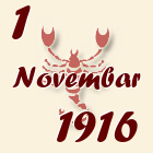 Škorpija, 1 Novembar 1916.