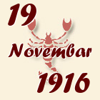 Škorpija, 19 Novembar 1916.