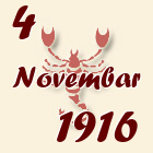 Škorpija, 4 Novembar 1916.