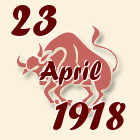 Bik, 23 April 1918.