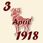 Ovan, 3 April 1918.