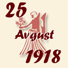 Devica, 25 Avgust 1918.