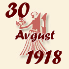 Devica, 30 Avgust 1918.