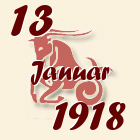 Jarac, 13 Januar 1918.