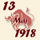 Bik, 13 Maj 1918.