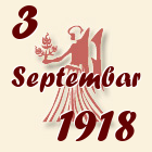 Devica, 3 Septembar 1918.