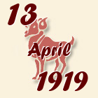 Ovan, 13 April 1919.