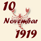 Škorpija, 10 Novembar 1919.