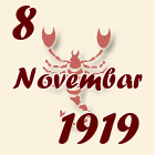 Škorpija, 8 Novembar 1919.