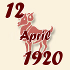 Ovan, 12 April 1920.
