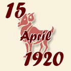 Ovan, 15 April 1920.