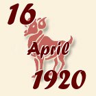 Ovan, 16 April 1920.