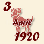 Ovan, 3 April 1920.