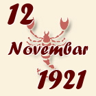 Škorpija, 12 Novembar 1921.