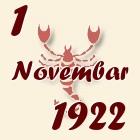 Škorpija, 1 Novembar 1922.