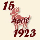 Ovan, 15 April 1923.