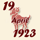 Ovan, 19 April 1923.