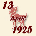 Ovan, 13 April 1925.