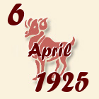 Ovan, 6 April 1925.