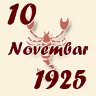 Škorpija, 10 Novembar 1925.