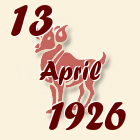 Ovan, 13 April 1926.