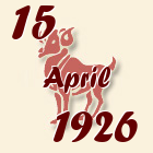 Ovan, 15 April 1926.