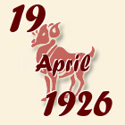 Ovan, 19 April 1926.