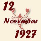 Škorpija, 12 Novembar 1927.