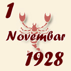Škorpija, 1 Novembar 1928.