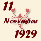 Škorpija, 11 Novembar 1929.