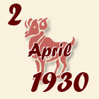 Ovan, 2 April 1930.