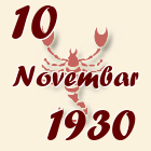 Škorpija, 10 Novembar 1930.