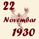Škorpija, 22 Novembar 1930.