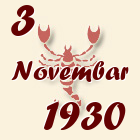 Škorpija, 3 Novembar 1930.
