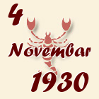 Škorpija, 4 Novembar 1930.
