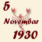 Škorpija, 5 Novembar 1930.