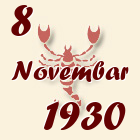 Škorpija, 8 Novembar 1930.