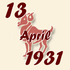 Ovan, 13 April 1931.