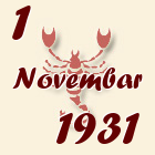 Škorpija, 1 Novembar 1931.