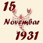 Škorpija, 15 Novembar 1931.
